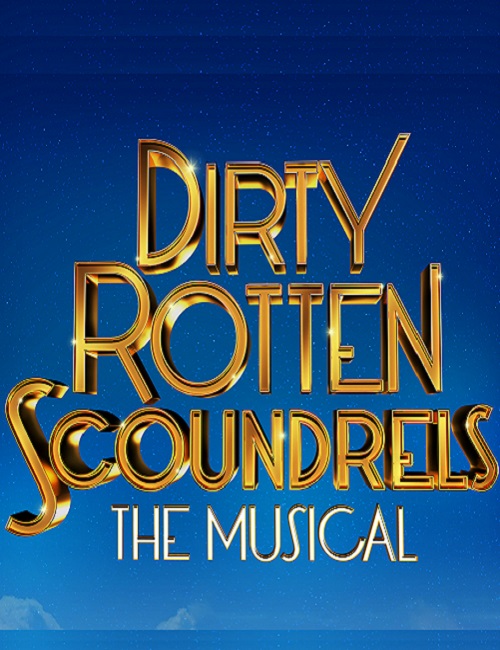 Dirty Rotten Scoundrels